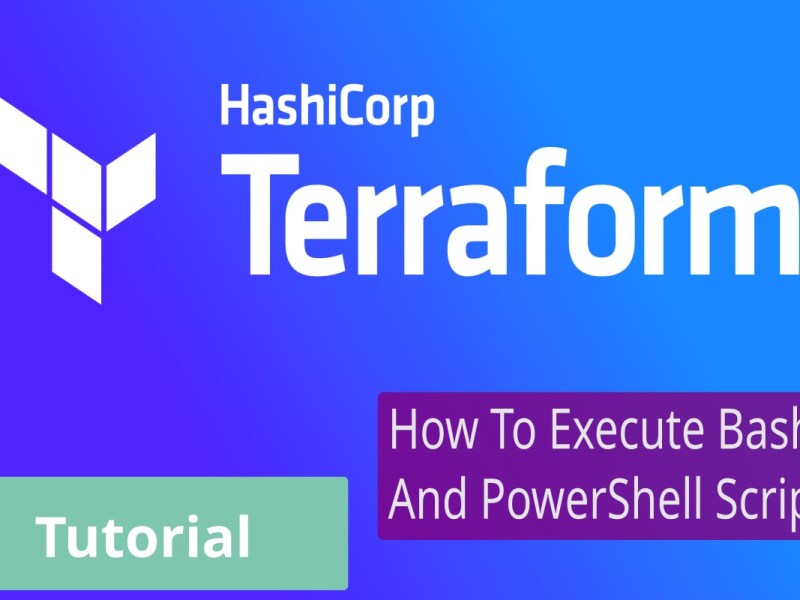 How To Execute PowerShell And Bash Scripts In&nbsp;Terraform